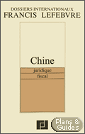 Chine : Juridique - Fiscal - Le guide de l'investisseur franais en Chine