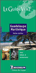 Guadeloupe, Martinique,