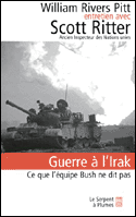 Guerre a l' irak - Ce que bush ne dit pas, entretien avec Scott Ritter