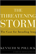 The Threatening Storm: The Case for Invading Iraq