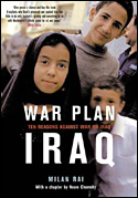 War Plan Iraq: Ten Reasons Against War with Iraq