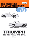 Triumph TR 2 TR 3 TR 3a TR 4 et TR 4a 