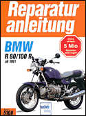 BMW R 80 R / R 100 R ab 1991. Handbuch fr Pflege, Wartung und Reparatur