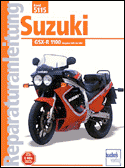 Suzuki GSX- R 1100 ab Baujahr 1985. Handbuch fr Pflege, Wartung und Reparatur