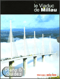 Le viaduc de Millau 